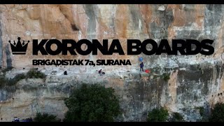 Brigadistak 7a Siurana by Korona Boards [upl. by Aisinut942]