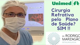 Cirurgia Refrativa pelo Plano de Saúde Sim  Dr Rodrigo Marzagão Oftalmologia  Joinville  SC [upl. by Nolram]