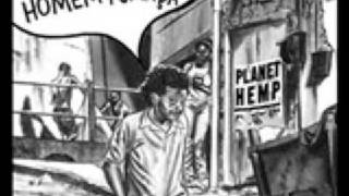 Planet Hemp  Exquadrilha da Fumaça [upl. by Eilrahc]