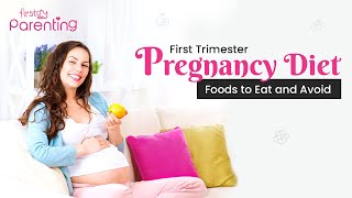 Guide to Pregnancy First Trimester Diet Foods to Eat and Avoid [upl. by Akcirehs350]