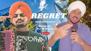 Sidhu Moose Wala Regret Latest Punjabi Song Cover By Ali 76 Wala ali76wala [upl. by Atinehs]