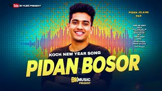 PIDAN BOSOR  KOCH NEW YEAR SONG  SONG WRBINOY KOCH  BK MUSIC FT BK KOCH [upl. by Akinirt]