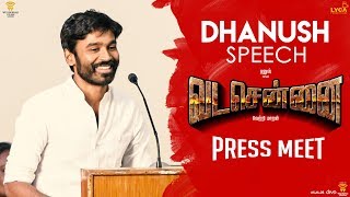 VADACHENNAI  Dhanush Speech at Press Meet  Vetri Maaran  Wunderbar Films [upl. by Aham628]