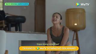 WeTV Original Harus Kawin  Pecah banget 🙌🏻 ga percaya Spill dikit EPISODE 2 [upl. by Htiek]