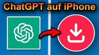 ChatGPT auf iPhone installieren 2024 schnell amp einfach [upl. by Golden]