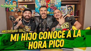 La Cotorrisa  Anecdotario 135  Mi hijo conoce a la hora pico ftadrianuribe7291 [upl. by Datnow]