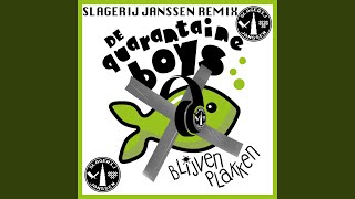 Blijven Plakken Slagerij Janssen Remix [upl. by Yrtnahc]