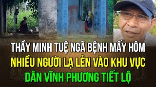 Sư Minh Tuệ vừa bị bệnh mấy hôm trước LLCN phải đưa nhiều người lạ ra khỏi khu vực tu tập của Thầy [upl. by Trautman]