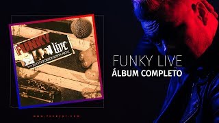 Funky Live En Vivo Desde Costa Rica  Álbum Completo [upl. by Weinrich]