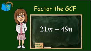 How to Factor an Expression using the GCF Math Defined with Mrs C  7EEA1 [upl. by Milton]