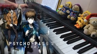 PSYCHOPASS サイコパス 2 ED  Fallen Piano arrEgOistHiuMan HQ [upl. by Enaffit]