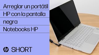 Cómo arreglar un portátil HP con la pantalla negra  HP Support [upl. by Napoleon]