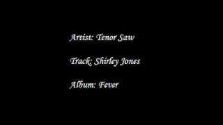 Tenor Saw  Shirley Jones [upl. by Range]