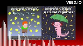 Mashup  ParryGripp² BooneBum²  Hailing Tacos [upl. by Llenrac125]