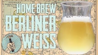 Keg Conditioned Berliner Weisse  Home Brew Beer Recipe [upl. by Erodaeht]