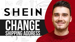 How To Change Shipping Address On Shein After Placing The Order Easy Steps [upl. by Ylloh53]