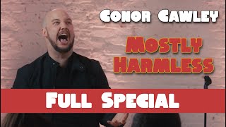 Conor Cawley Mostly Harmless  Full Stand Up Comedy Special [upl. by Ailito]