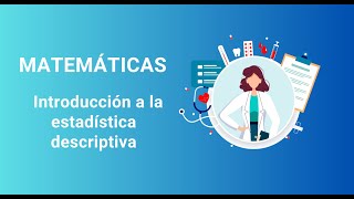 6 Introducción a la estadística descriptiva [upl. by Eladnor]