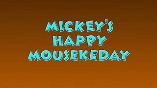 Mickeys Happy Mousekeday Oh Toodles amp Mystery Mouseketool In Inverted Colors [upl. by Evatsug]