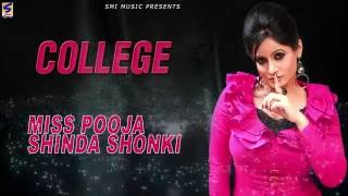 New Punjabi Songs 2016  College  Miss Pooja  Shinda Shonki  Full Audio  Hit Punjabi Song 2016 [upl. by Filmer]