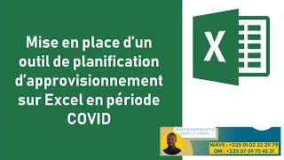 comment construire un plan dapprovisionnement sur Excel en période COVID [upl. by Louella]