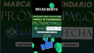 📌💵Marca tu calendario esta es la fecha del segundo pago de la Beca Benito Juárez 2024 [upl. by Nylhsa]