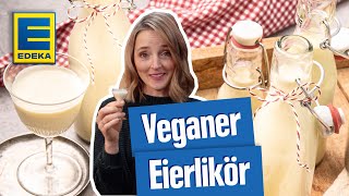 Veganen Eierlikör selber machen  Rezept für köstlichen Vanillelikör [upl. by Anigriv584]