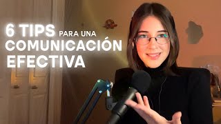 6 Consejos para tener una buena COMUNICACIÓN con otras personas [upl. by Eardna]