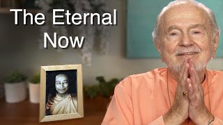 The Eternal Now With Swami Kriyananda [upl. by Stockwell]