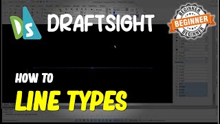 Draftsight How To Line Types [upl. by Marylinda721]