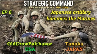 Strategic Command War in the PacificIwo Jima Ep 6 OldCrowBalthazor USA vs Tanaka Japan [upl. by Llekcm]