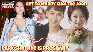 JUST IN Park Shin Hye Confirmed Pregnant amp Getting Married To Choi Tae Joon in 2022 😲 [upl. by Ardella]