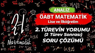 2 Türev 2 Türev Sonrası Yorum Soru Çözümü  ÖABT Lise ve İlköğretim Matematik  2022 KPSS Analiz [upl. by Adnih]