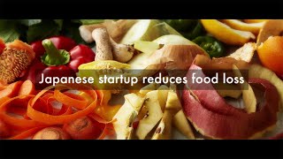 Japanese startup reduces food loss [upl. by Witty]