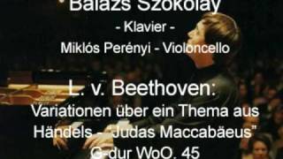 L v Beethoven Variationen über ein Thema aus Handels quotJudas Maccabaeusquot Gdur WoO 45 [upl. by Krenn]