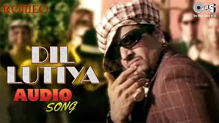 Dil Lutiya Audio  Jazzy B Ft Apache Indian Sukshinder Romeo Jihne Mera Dil Luteya Party Song [upl. by Loreen]