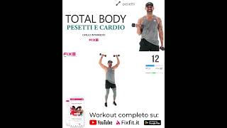 Allenamento Veloce Mini Total Body Con Cardio e Pesetti anteprima [upl. by Haek]