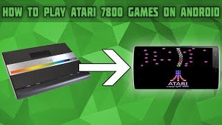 How to Play Atari 7800 Games on Android Atari 7800 on Endroid Atari 7800 Android Emualtor [upl. by Ahseuqal69]