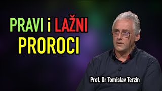 Tomislav Terzin  PRAVI i LAŽNI PROROCI [upl. by Barbuto]