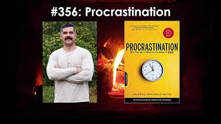 Podcast 356 How to Finally Beat Procrastination  The Art of Manliness [upl. by Adnalra]