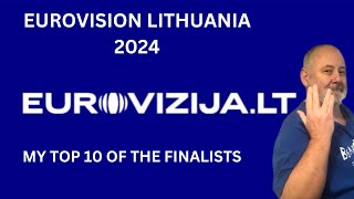 Eurovision 2024  Lithuania  My Top 10 Of The Finalists [upl. by Naerad]