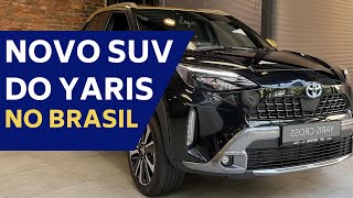 SUV COMPACTO TOYOTA YARIS CROSS NO BRASIL [upl. by Corliss]