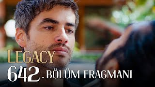 Emanet 642 Bölüm Fragmanı  Legacy Episode 642 Promo [upl. by Oznohpla]