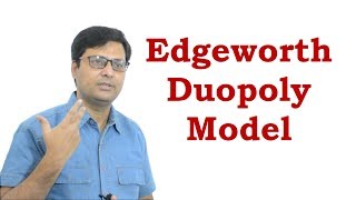 Edgeworth Duopoly Model in Hindi [upl. by Gefen84]