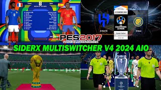 PES 2017 New SiderX Multiswitcher V4 2024 AIO [upl. by Adnovad]