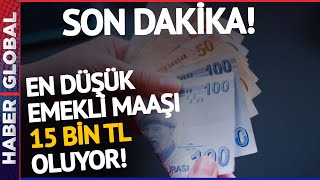 SON DAKİKA I Tek Tek Hesaplandı En Düşük Emekli Maaşı 15 Bin 978 TL Oluyor [upl. by Auqinahs]