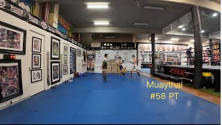 Muay Thai 58 PT session  20241115 [upl. by Wyly]