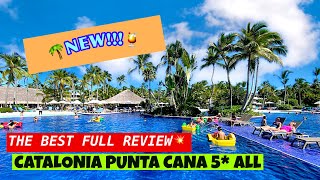 The Best Full Review CATALONIA PUNTA CANA 5All🌴Room Restaurants Bars Beach amp etc [upl. by Ahsenar746]