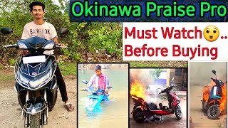 Okinawa Praise Pro  Detailed Owner Review  Range Top Speed Features Explained  Best Ev 2022 [upl. by Nordgren]