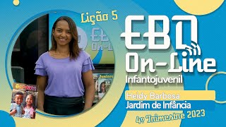 EBD  Lição 5  Jardim de Infância  4º Trimestre de 2023  O Livro de Deus nos Ensina o seu Amor [upl. by Faustina]